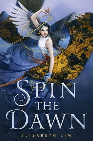 Spin the Dawn (The Blood of Stars, #1) by Elizabeth Lim | Goodreads Spin the Dawn (The Blood of Stars, #1) by Elizabeth Lim | Goodreads