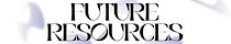 Future Resources