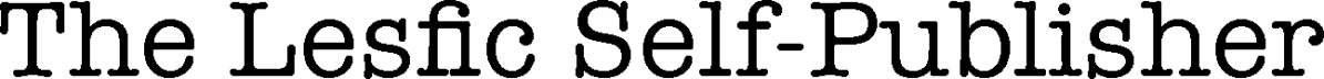The Lesfic Self-Publisher