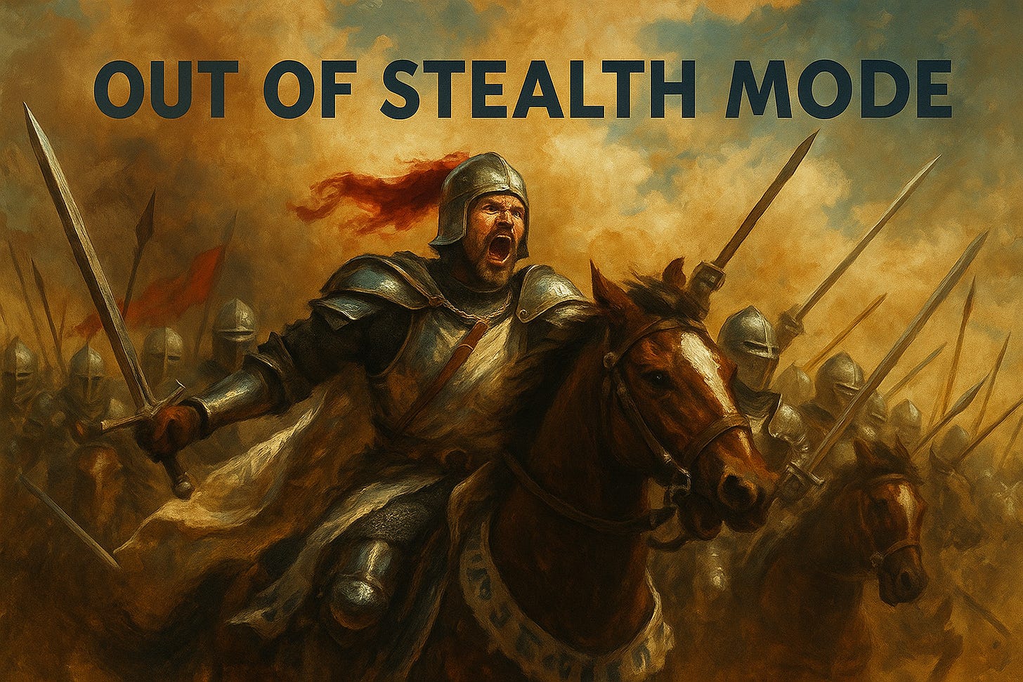 Illustration of armored knights charging into battle under the banner “Out of Stealth Mode,” symbolizing a startup launch. Illustration of armored knights charging into battle under the banner “Out of Stealth Mode,” symbolizing a startup launch.