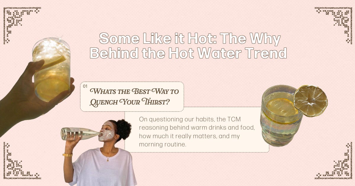 Some Like it Hot: The Why Behind the Hot Water Trend