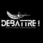Débattre
