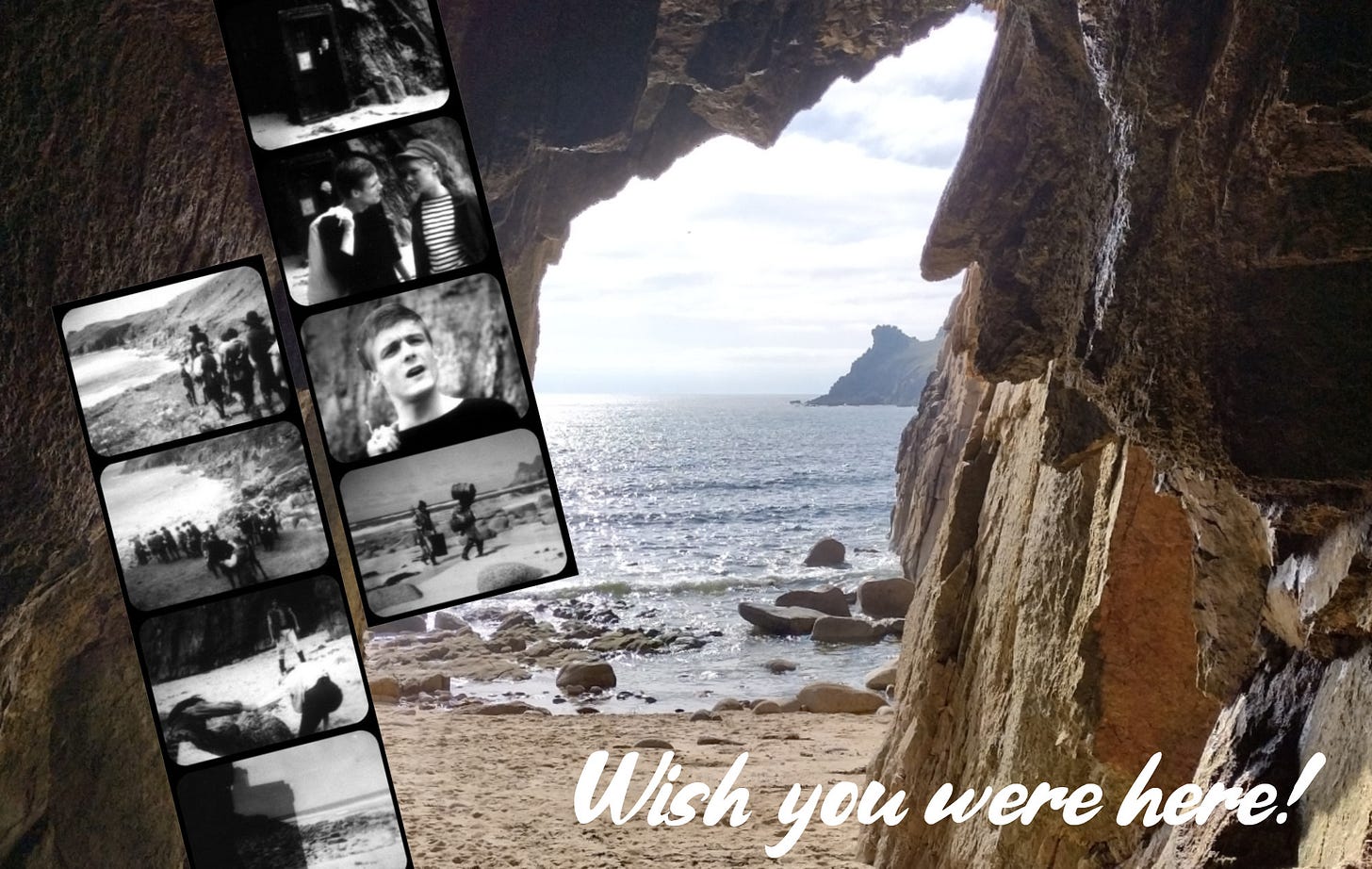 A photograph of the view from inside a cave, the entrance of which frames the image, looking out onto a beach and the sea. Superimposed on the left are two strips of tele-snaps (small monochrome off-screen images) from Dr Who & The Smugglers showing some of the story’s location work around Nanjizal Bay. In the bottom right is the text ‘Wish you were here!’, making the image look a bit like a postcard.