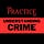 The Practice of Understanding Crime