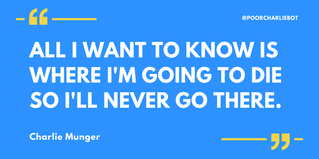 Charlie Munger Quotes and Wisdoms on X: "Charlie on death “All I want to  know is where I'm going to die so I'll never go there.” #quoteoftheday  https://t.co/u5bw6WBJUP" / X