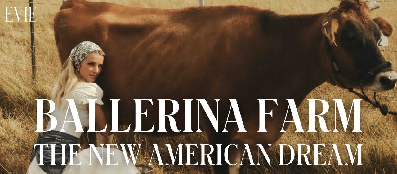 Ballerina Farm & The New American Dream | Evie Magazine