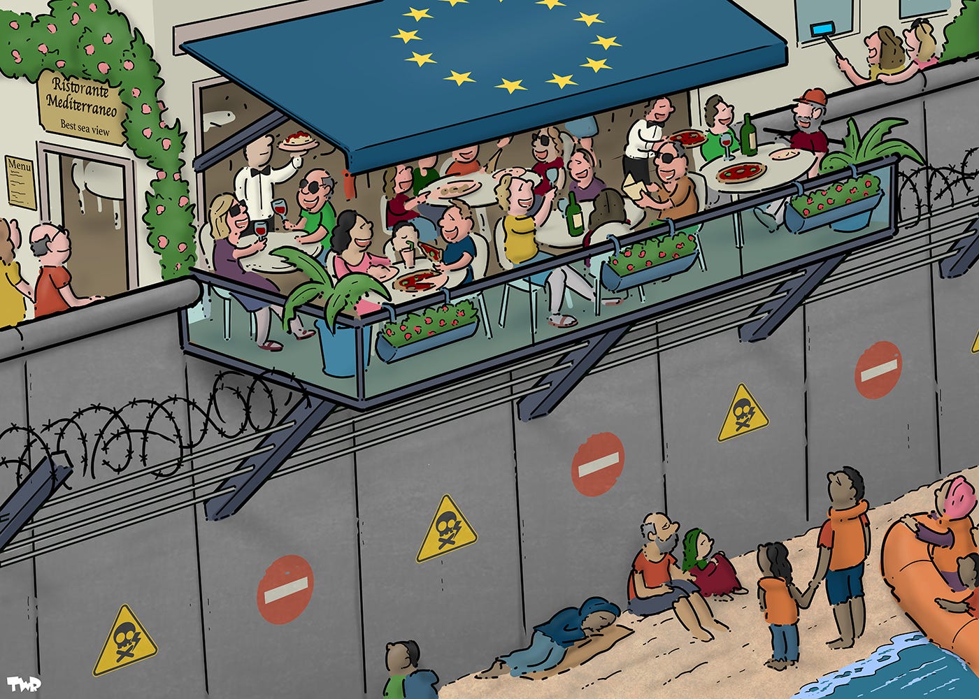 Cartoon showing a beach with migrants and refugees sitting on the sand and arriving in boats. They look despondently up at a concrete wall with electrified wires running along it. At the top of the wall is a Mediterranean restaurant advertising itself as having the best sea view. Europeans are sitting on a deck that overhangs the wall, enjoying pizza, pasta and the view, while ignoring the refugees below.