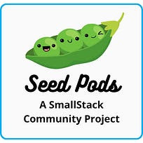 Cartoon of three green happy peas in a pod on a plain light gray background with a solid blue border. Black text by the peas reads, "Seed Pods; A SmallStack Community Project”