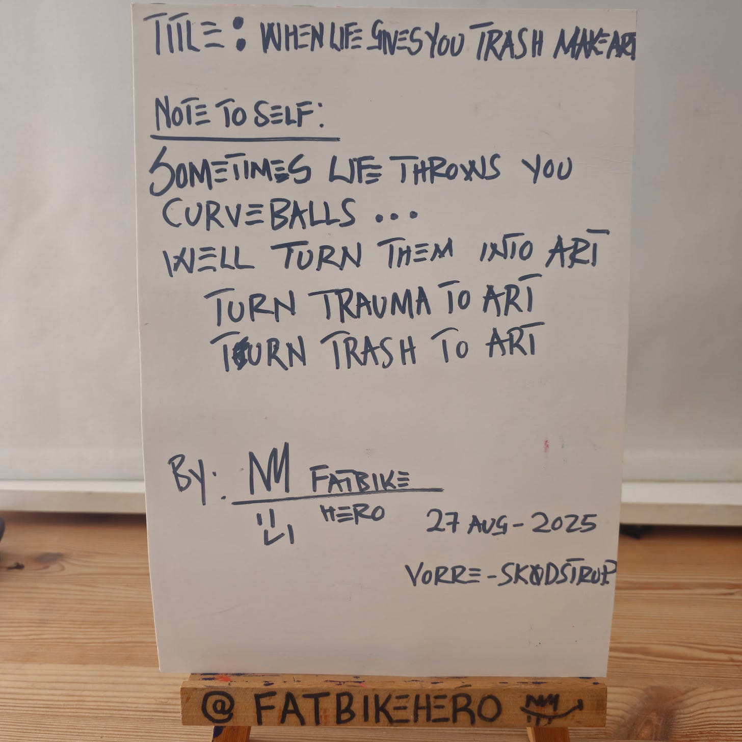 "In this piece, titled When Life Gives You Trash Make Art, I wanted to capture the raw energy of transformation. Created this August (2025) on reclaimed cardboard from Borups Pakkeri Skødstrup, it stands as a testament to the FatbikeHero ethos: that even the discarded—whether physical trash or emotional trauma—can be alchemized into something vibrant and new." Critical SEO Elements (Don't forget these) 1. Image Alt Text When you upload the image to Substack, you will see an option to add "Alt Text." Paste this exactly: "Original abstract art by FatbikeHero (b. 1983) titled 'When Life Gives You Trash Make Art', dated August 27 2025. Colorful marker drawing on recycled Borups Pakkeri packaging, created in Vorre-Skødstrup." "In this piece, titled When Life Gives You Trash Make Art, I wanted to capture the raw energy of transformation. Created this August (2025) on reclaimed cardboard from Borups Pakkeri Skødstrup, it stands as a testament to the FatbikeHero ethos: that even the discarded—whether physical trash or emotional trauma—can be alchemized into something vibrant and new." Critical SEO Elements (Don't forget these) 1. Image Alt Text When you upload the image to Substack, you will see an option to add "Alt Text." Paste this exactly: "Original abstract art by FatbikeHero (b. 1983) titled 'When Life Gives You Trash Make Art', dated August 27 2025. Colorful marker drawing on recycled Borups Pakkeri packaging, created in Vorre-Skødstrup."