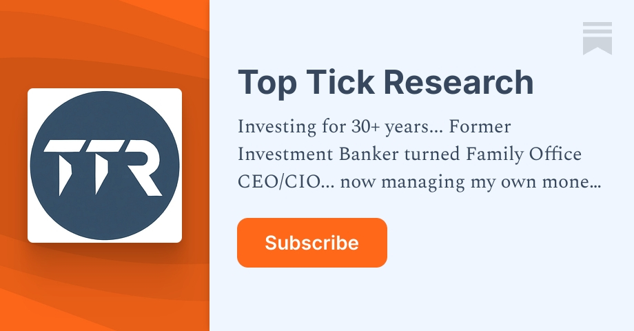 Top Tick Research | Substack