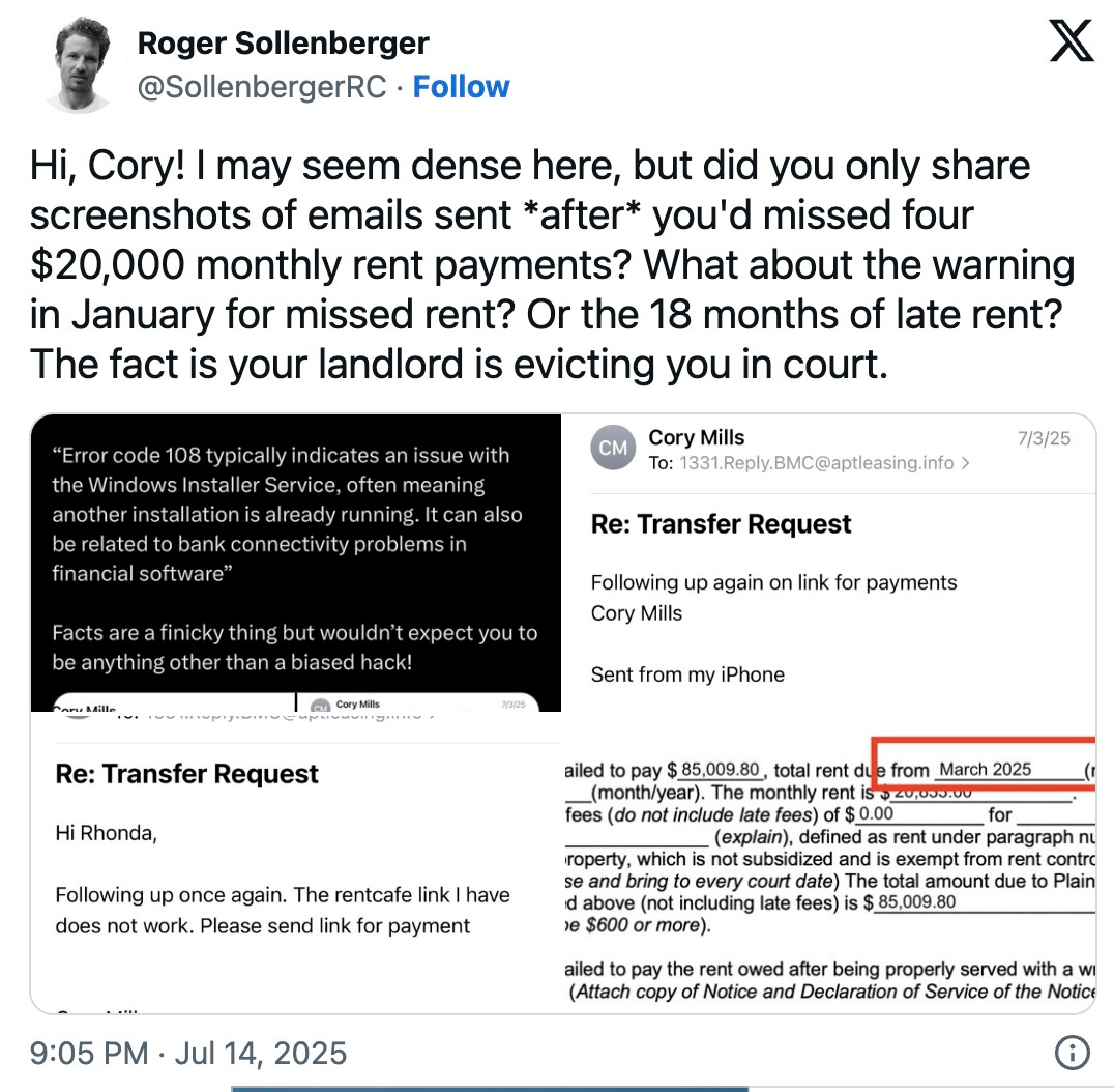 Hi, Cory! I may seem dense here, but did you only share screenshots of emails sent *after* you'd missed four $20,000 monthly rent payments? What about the warning in January for missed rent? Or the 18 months of late rent? The fact is your landlord is evicting you in court.