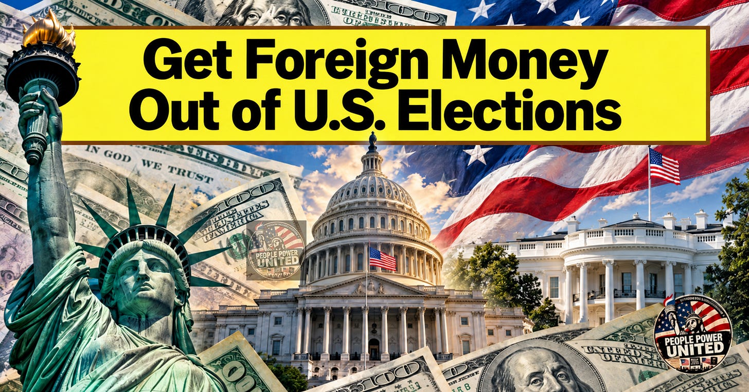 Stop Foreign Money From Influencing U.S. Elections. Stop Foreign Money From Influencing U.S. Elections.