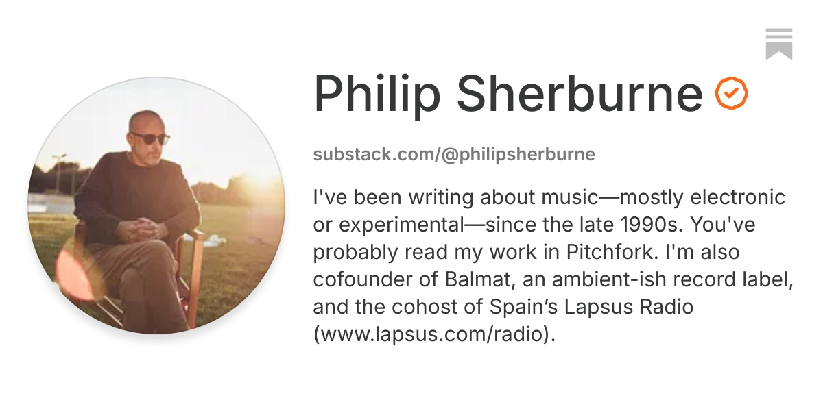 Philip Sherburne | Substack
