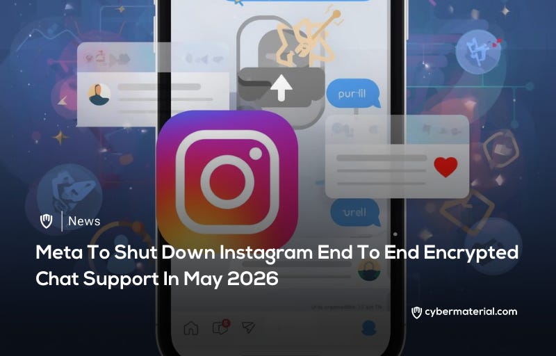 Meta Ends Instagram Encrypted Chat Feature