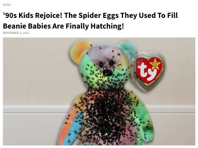 A multicolored beanie baby bear covered with small black spiders, with a tag showing "ty" logo. Satirical text above reads, "’90s Kids Rejoice! The Spider Eggs They Used To Fill Beanie Babies Are Finally Hatching!. A multicolored beanie baby bear covered with small black spiders, with a tag showing "ty" logo. Satirical text above reads, "’90s Kids Rejoice! The Spider Eggs They Used To Fill Beanie Babies Are Finally Hatching!.