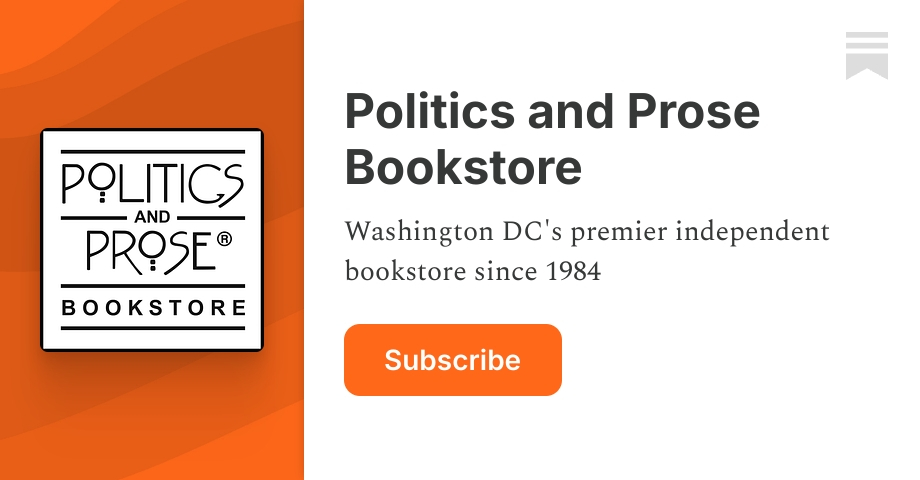 Politics and Prose Bookstore | Substack