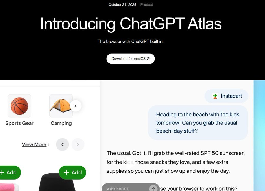 Screenshot of ChatGPT Atlas browser interface on macOS showing Introducing ChatGPT Atlas header with Download for Mac button. Split-screen layout displays a webpage on the right with Instacart heading beach-day content including text about grabbing usual beach-day items SPF 50 sunscreen and supplies with images of sports gear camping gear and a beach umbrella. Left side features ChatGPT chat interface with message Can you grab the usual beach-day stuff and buttons for View More Add and a green plus icon. Bottom shows See your browser work on this query.