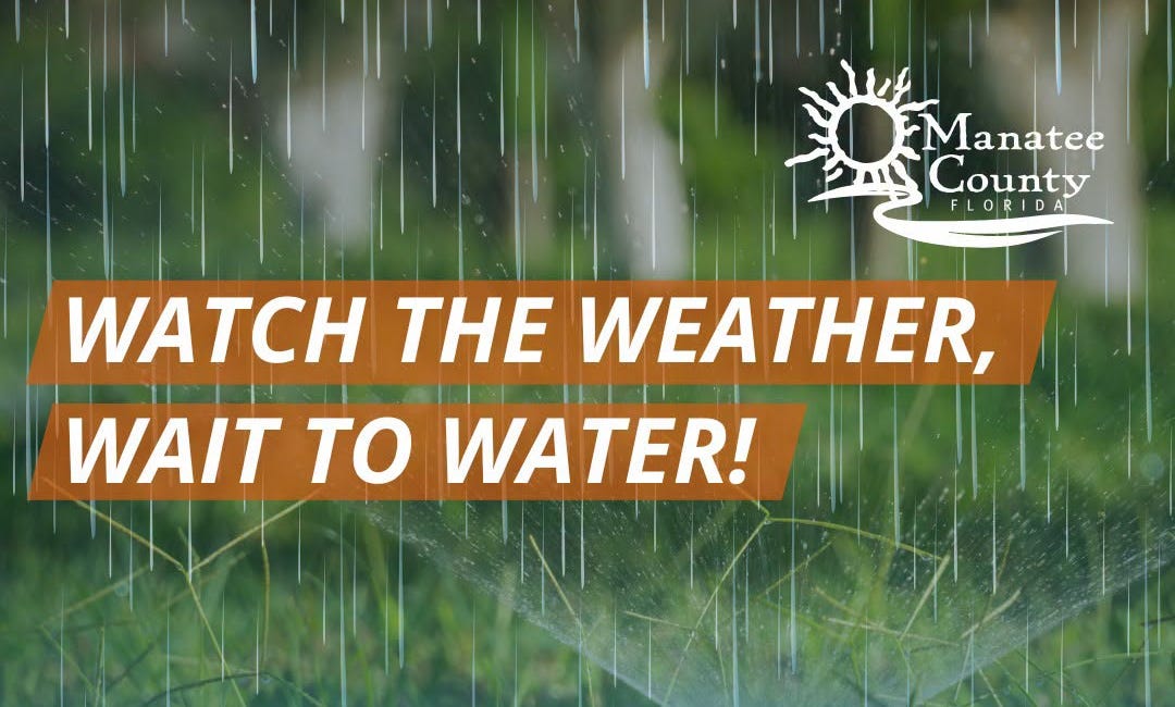 Manatee County Encourages Residents to Watch the Weather Before Watering Lawns