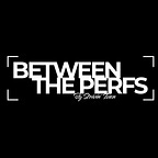 Between The Perfs