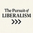 The Pursuit of Liberalism