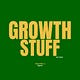 Growth Stuff