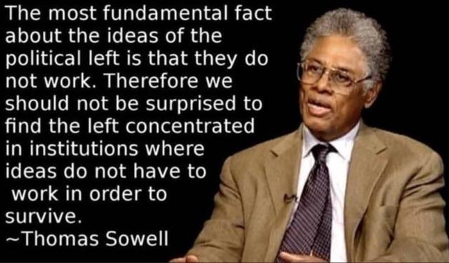 r/ConservativeMemes - Thomas Sowell speaks truth