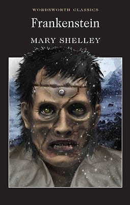 Shelley, Mary : Frankenstein (Wordsworth Classics) Expertly Refurbished Product - Picture 1 of 1 Shelley, Mary : Frankenstein (Wordsworth Classics) Expertly Refurbished Product - Picture 1 of 1