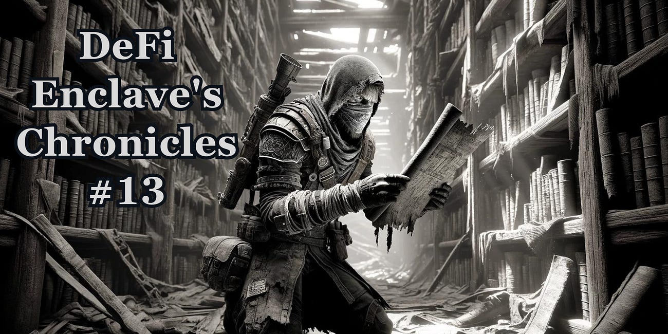 DeFi Enclave's Chronicles #13