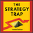 The Strategy Trap Newsletter