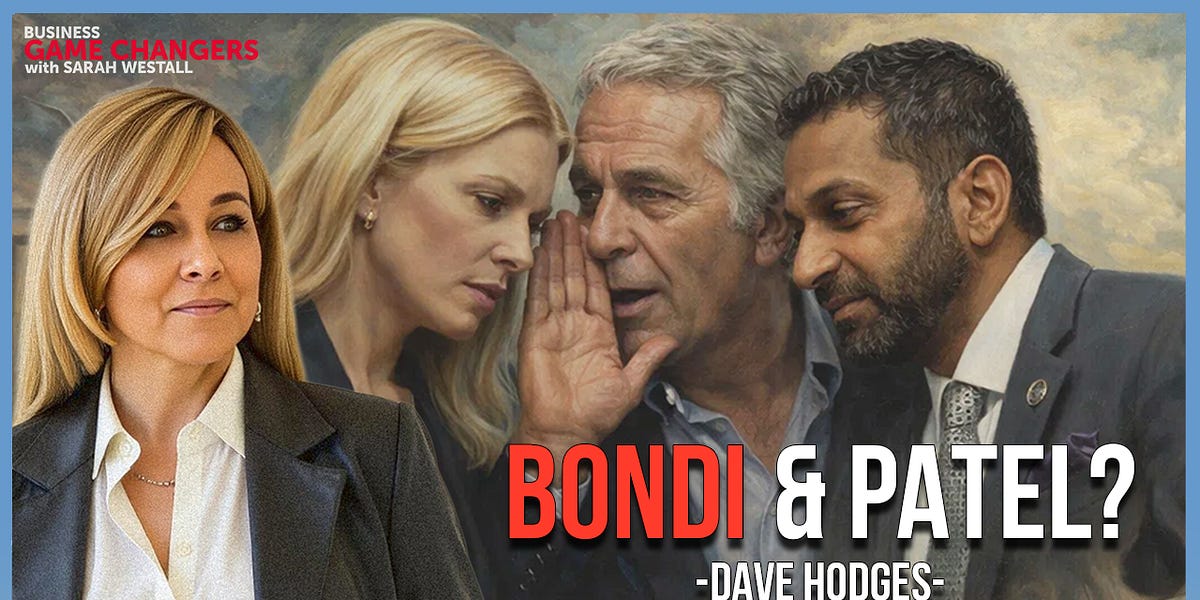 Bondi & Patel Linked to Epstein? Conflict of Interest Questions | Dave Hodges