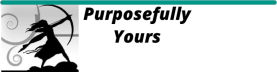 Purposefully Yours