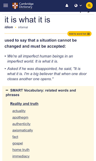 screenshot of definition of "it is what it is" from the Cambridge Dictionary.