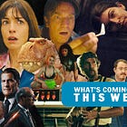 What's Coming Out This Week In Theaters and On Streaming, VOD & TV: August 10 thru August 16, 2026