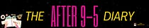 The After 9-5 Diary