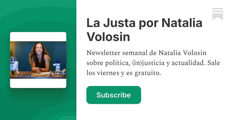 La Justa por Natalia Volosin | Substack