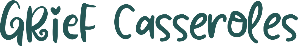 Grief Casseroles