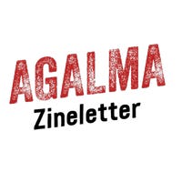 AGALMA Zineletter
