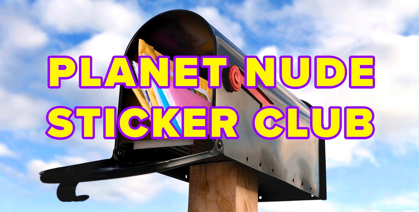 Promo image for the Planet Nude Sticker Club showing an open mailbox filled with colorful envelopes and bold text across the front.