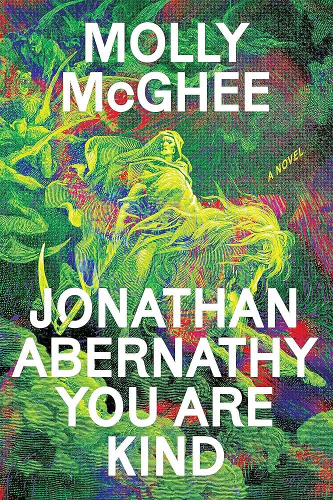 Jonathan Abernathy You Are Kind: A Novel: McGhee, Molly: 9781662602115: Amazon.com: Books Jonathan Abernathy You Are Kind: A Novel: McGhee, Molly: 9781662602115: Amazon.com: Books