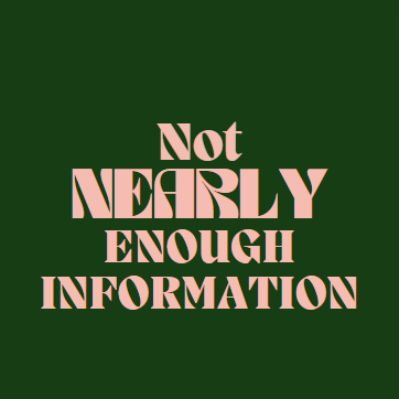 not *nearly* enough information logo
