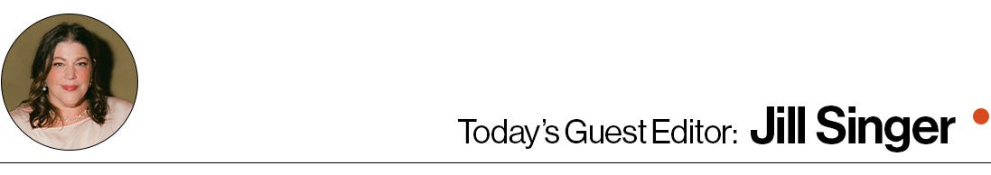 Today's Guest Editor: Jill Singer