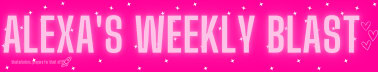 Alexa's Weekly Email Blast 