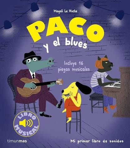 Paco y el blues. Libro musical (Libros con sonido) : Le Huche, Magali: Amazon.es: Libros