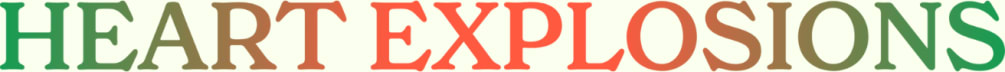 Heart Explosions
