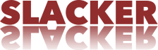 Slacker Stuff