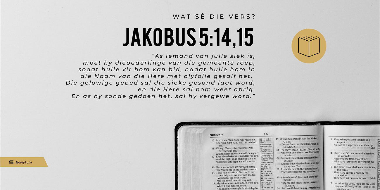 Wat sê die Vers: Jakobus 5: 14-15