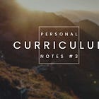 Personal Curriculum Notes | Joy (March)