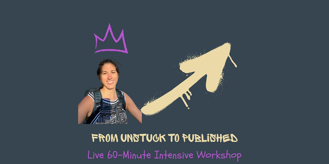 From Unstuck to Published Live Workshop!!