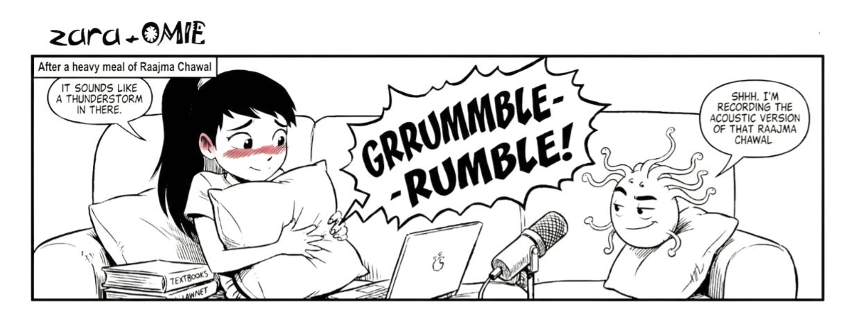 "zara + OMIE." A caption at the top reads, "After a heavy meal of Raajma Chawal." Zara, a young girl with dark hair, sits on a couch, blushing intensely and clutching a pillow tightly against her stomach. A massive, jagged sound effect bubble erupts from her midsection, reading "GRRUMMBLE-RUMBLE!" Zara says, "IT SOUNDS LIKE A THUNDERSTORM IN THERE." Next to her, the tentacled microbe character, Omie, holds a professional microphone directly toward her belly with a sly smile, saying, "SHHH. I'M RECORDING THE ACOUSTIC VERSION OF THAT RAAJMA CHAWAL."