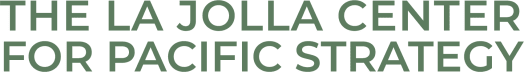 The La Jolla Center for Pacific Strategy
